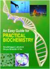 An Easy Guide for Practical Biochemistry