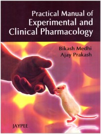 Practical Manual of Experimental & Clinical Pharmacology