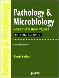 Pathology & Microbiology Solved Question Pape   for Dental Students
