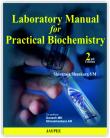 Laboratory Manual for Practical Biochemistry