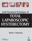 Gold Standard Technique of Total Laparoscopic Hysterectomy