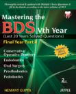 Mastering the BDS Vth Year (Last 20 Years Solved Questions)