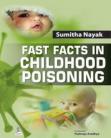 Fast Facts in Childhood Poisoning