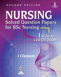 Nursing Solved Question Papers for BSc Nursing