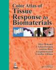 Color Atlas of Tissue Response to Biomaterials