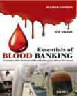 Essentials of Blood Banking: A Handbook for Students of Blood Banking and Clinical Residents