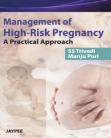 Management of High Risk Pregnancy- A practical Approach