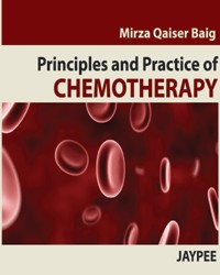 Principles and Practice of Chemotherapy