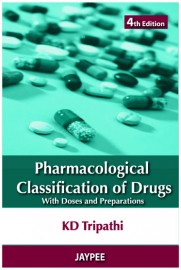 Pharmacological Classification of Drugs with Doses and Preparations