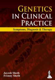 Genetics in Clinical Practice Symptoms  Diagnosis and Therapy