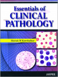 Essentials of Clinical Pathology